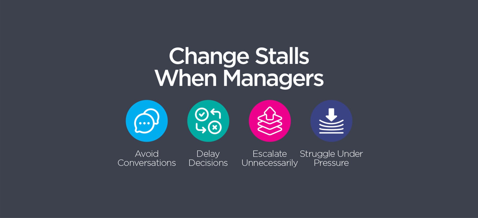 change stalls when managers